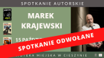 Odwołane Spotkanie autorskie z Markiem Krajewskim	